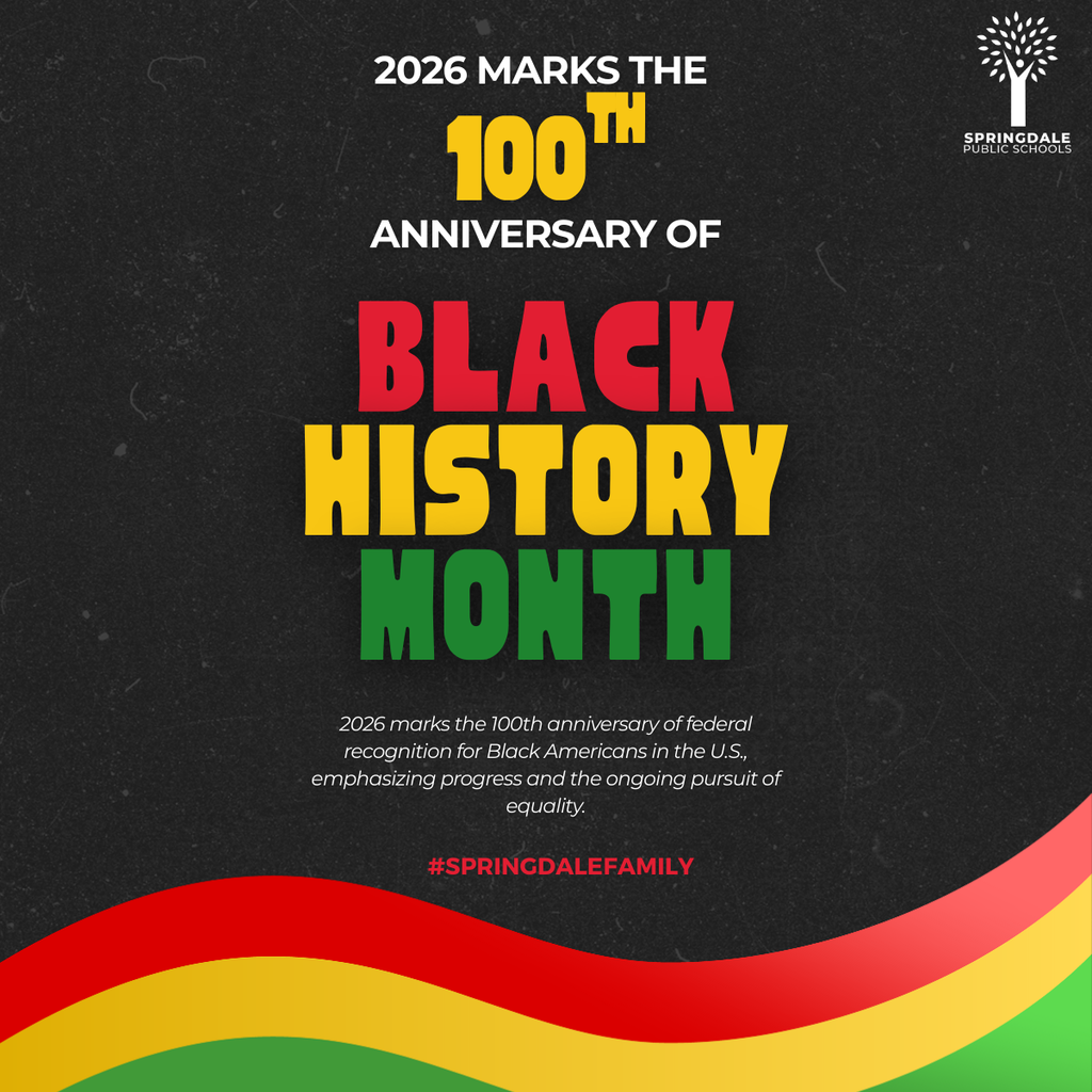 This month, Springdale Public Schools joins the nation in celebrating Black History Month. We are committed to fostering an environment where every student’s heritage is honored and every story is told.  #SpringdaleFamily