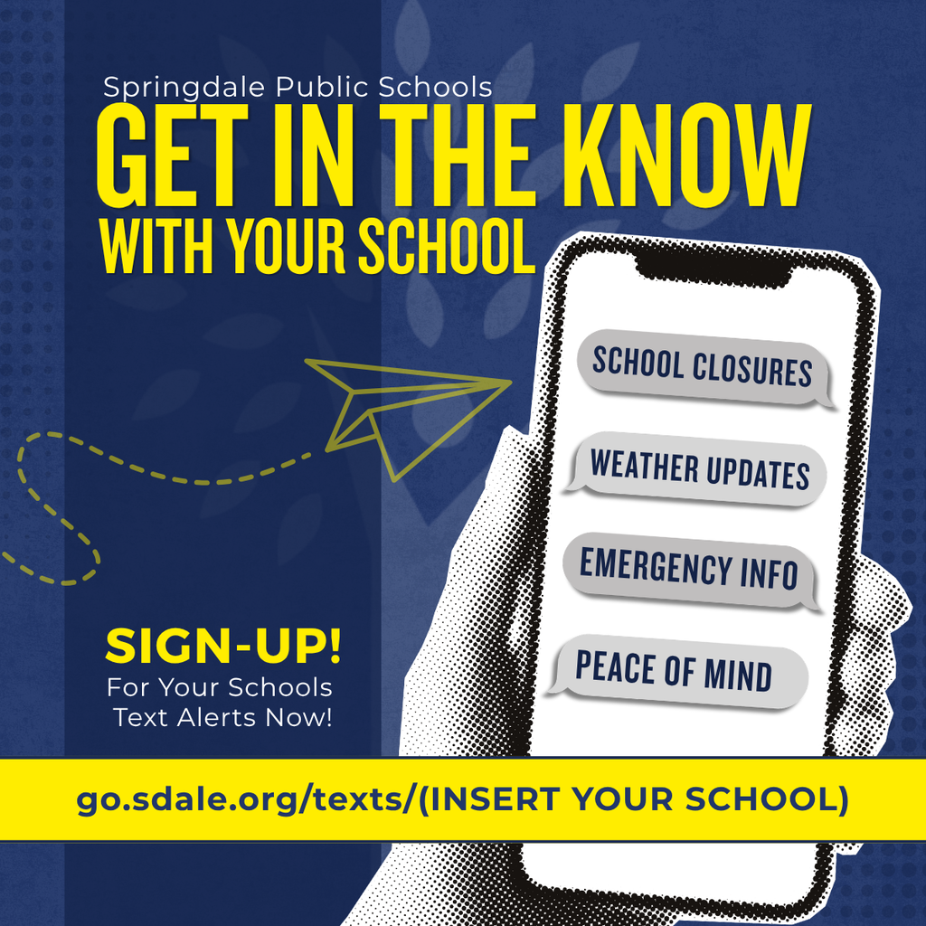 Time to Get in the Know with your school! 📲✨  As we get ready for the new school year, staying connected is easier than ever. Our Text Alerts Sign-Up feature lets extra family members and staff receive all the important notifications and school updates directly to their phones!  Ensure your entire #SpringdaleFamily stays informed all year long! 👇 📖 Find your school’s sign-up link here or at www.sdale.org: https://app.smore.com/n/u5p8n   #SpringdalePublicSchools #SpringdaleAR #SPSFamily #BackToSchool2026 #ParentResources #StayInformed