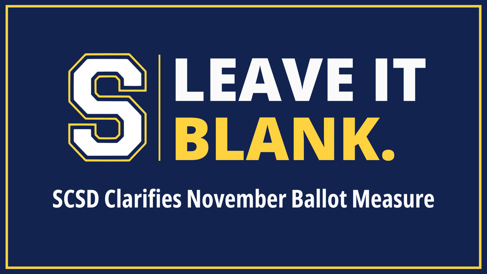 Leave it Blank: SCSD Clarifies November Ballot Measure