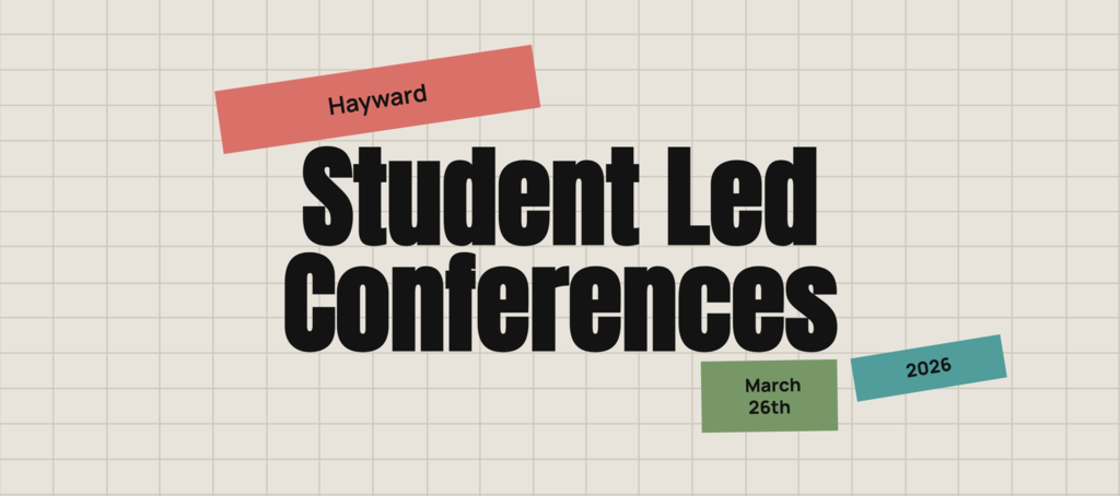 Student Led Conferences March 26th
