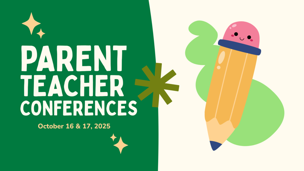 Parent Teacher Conferences