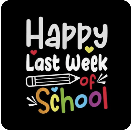 Last Week of School