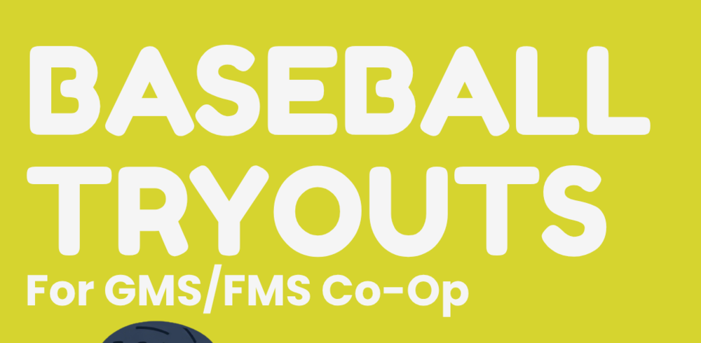 GMS/FMS Baseball Try-Outs