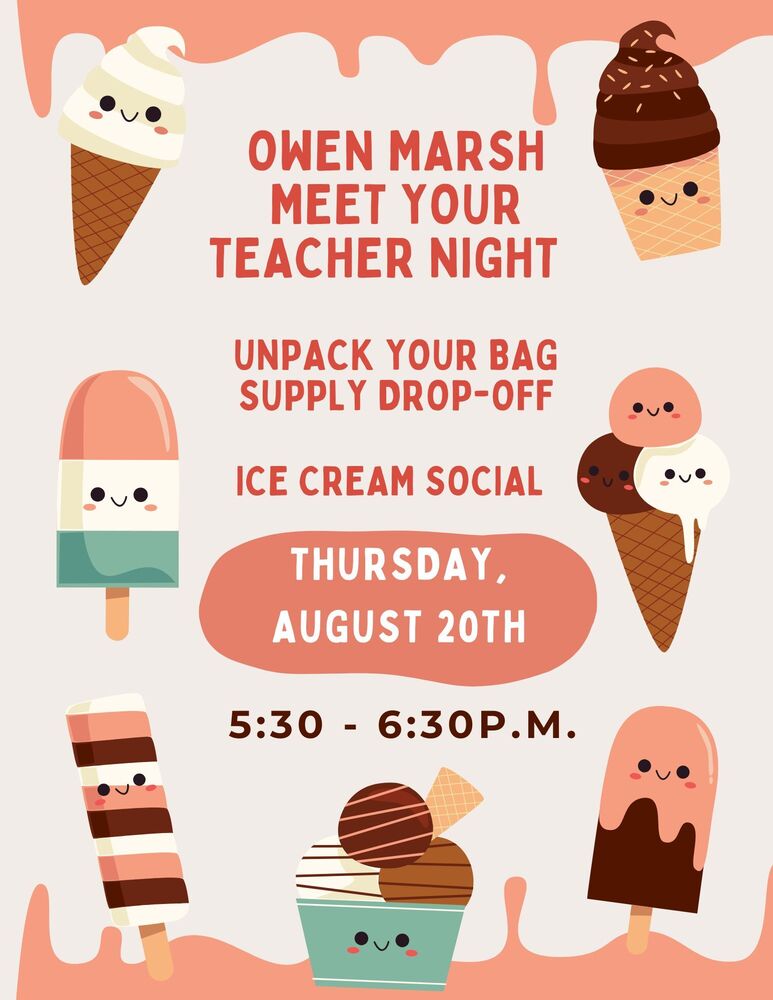Meet your Teacher, Unpack your Bag, Ice Cream Social