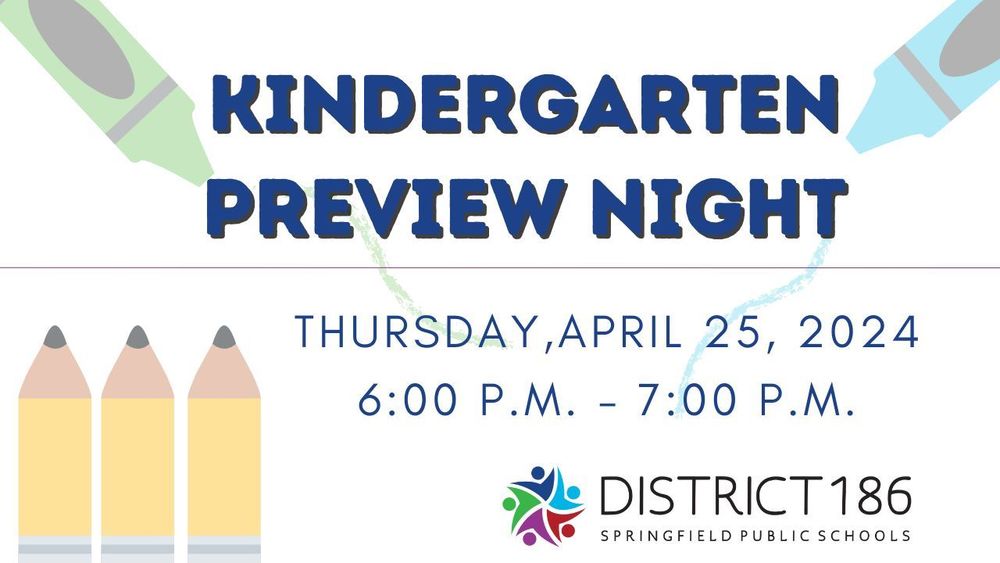 Kindergarten Preview Night | Thursday April 25 , 2024