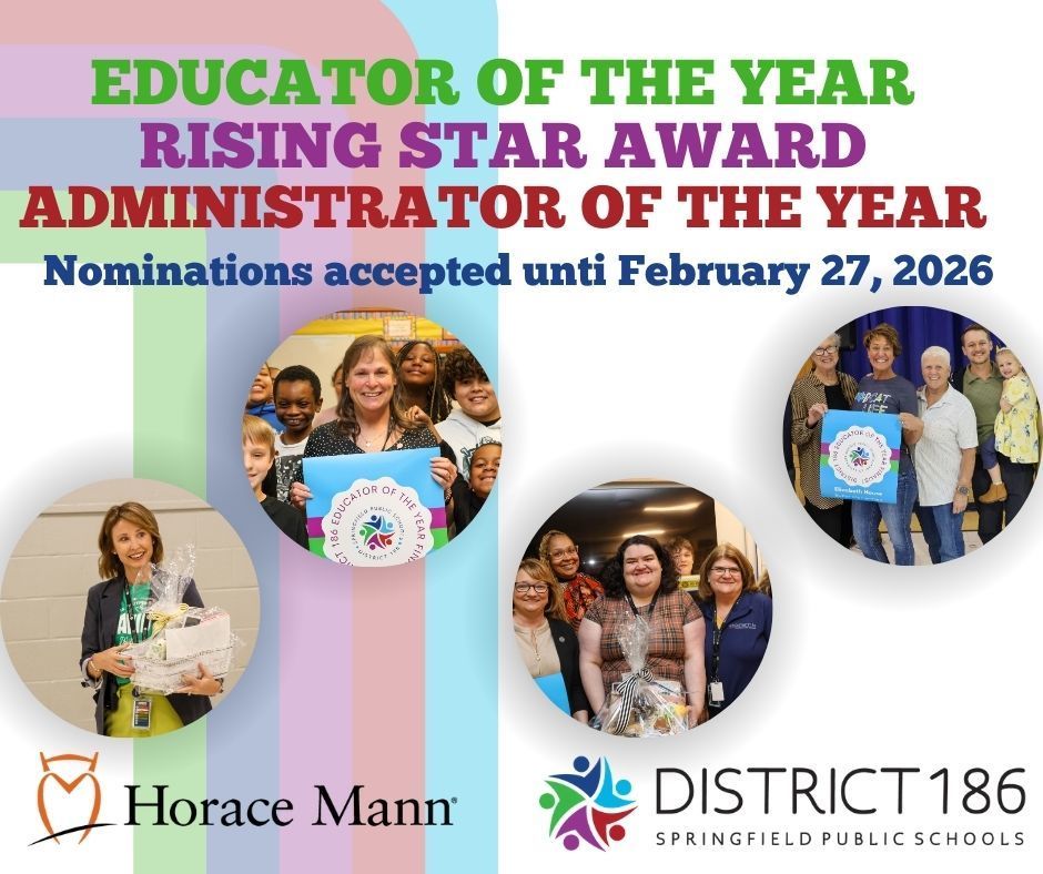 Award nomination announcement for Educator, Rising Star, and Administrator of the Year. Photos of recipients and logos of Horace Mann and Springfield Public Schools.