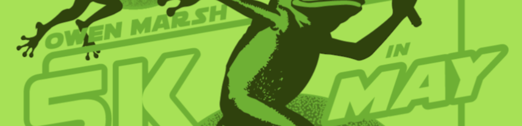 A green graphic of a frog jumping with the words "Owen Marsh in 5K May" in a bold, sans-serif font.