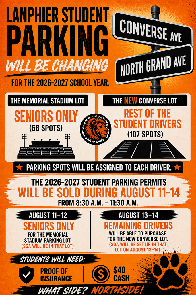 Bright orange poster with white text. "Lanphier Student Parking" at the top. "Will be changing" below. Two roads: "Memorial Stadium Lot" and "New Converse Lot". Information on parking permits and spots.