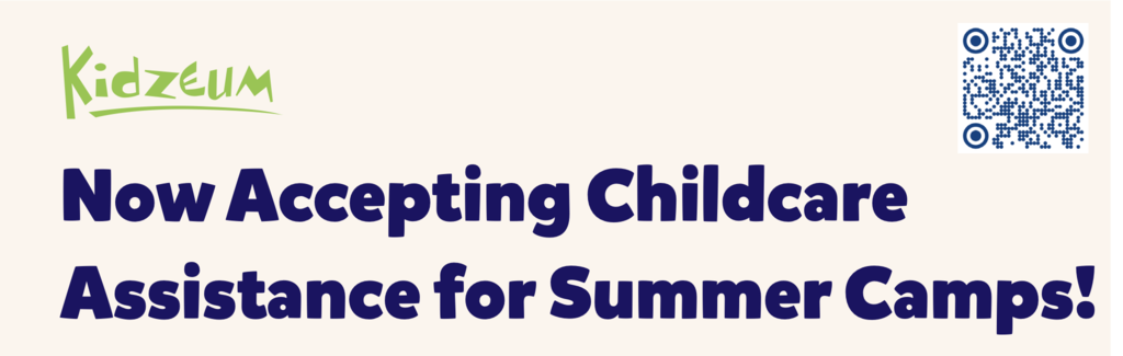 A white background displays blue text that reads "Now Accepting Childcare Assistance for Summer Camps!" with a green logo and a QR code.