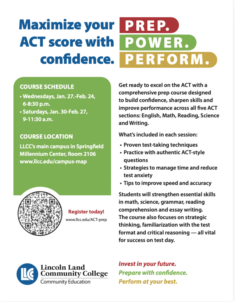 A flyer shows bold text: "Maximize your ACT score with confidence." Sections cover prep, power, and perform. Dates and times are listed for classes.