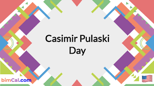 Casimir Pulaski Day 