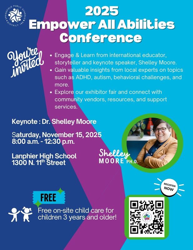 Empower All Abilities Conference | November 15, 2025 8:00 - 12:30 pm | Lanphier High School 