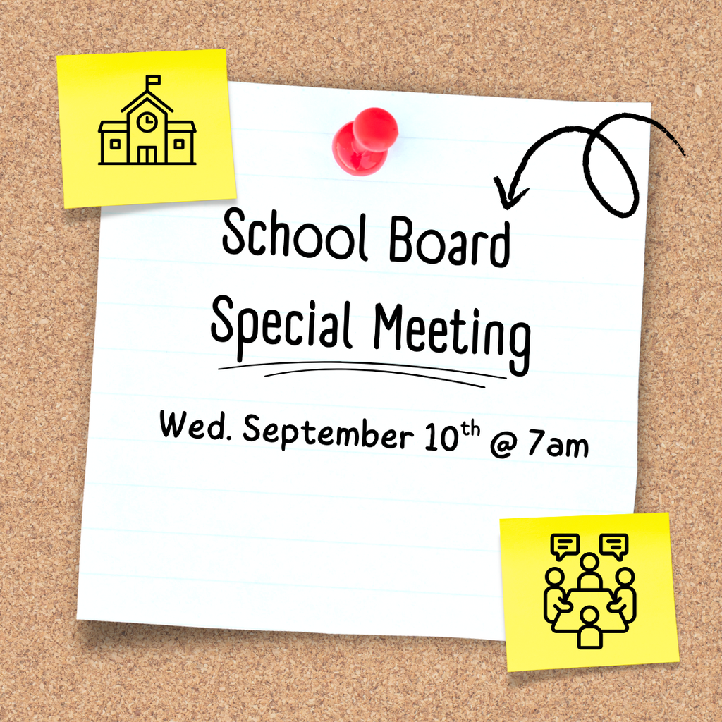 Picture of cork board with post-it notes School Board Special Meeting Wed. September 10th @ 7am