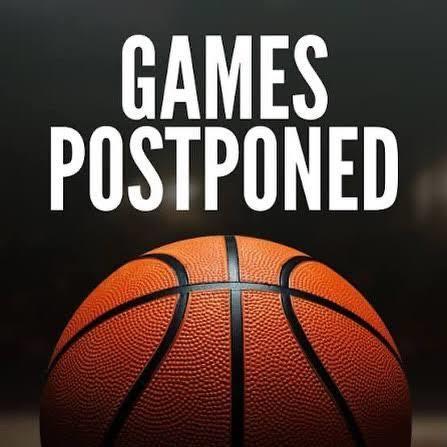 Basketball Games Postponed