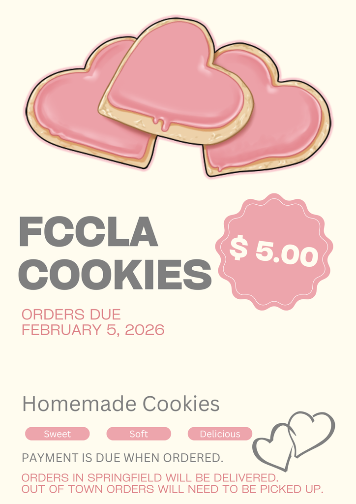 FCCLA Valentine's Cookies - $500 each, orders and money due February 5th.