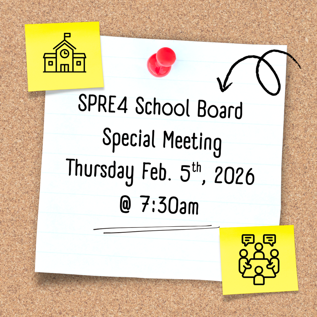 Picture of cork board with post-it notes SPRE4 School Board Special Meeting Thursday Feb. 5th, 2026 @ 7:30am