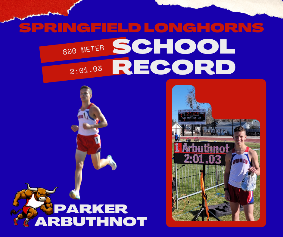 Congratulations to junior, Parker Arbuthnot, for breaking the 800-meter school record at the meet in Limon on April 4th. He ran the 800 in 2:01.03. The previous record of 2:01.06 was set in 2000 by his uncle, Cameron Arbuthnot. Way to go Parker!
