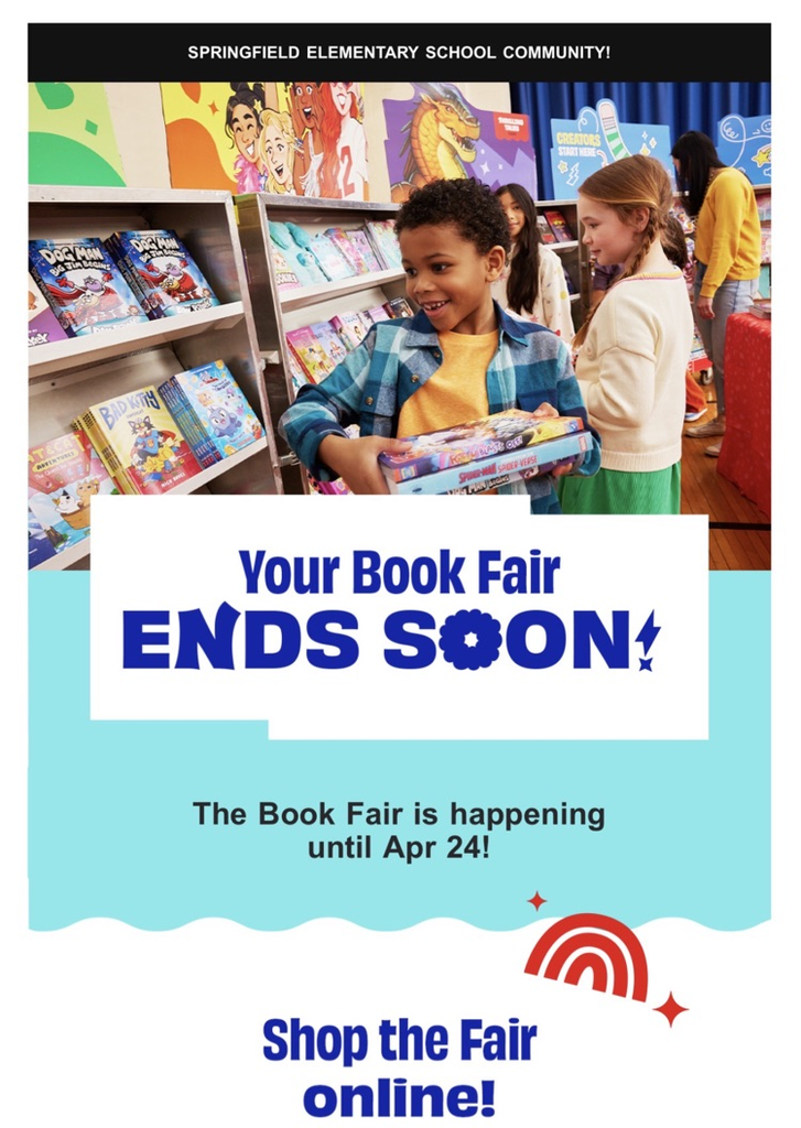 picture of children shopping at book fair Springfield Elementary School Community Your Book Fair Ends Soon! The Book Fair is happening until April 24