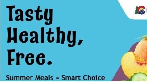 Taste Healthy, Free Summer Meals = Smart Choice picture of fruits and vegetables Colorado Dept. of Ed.