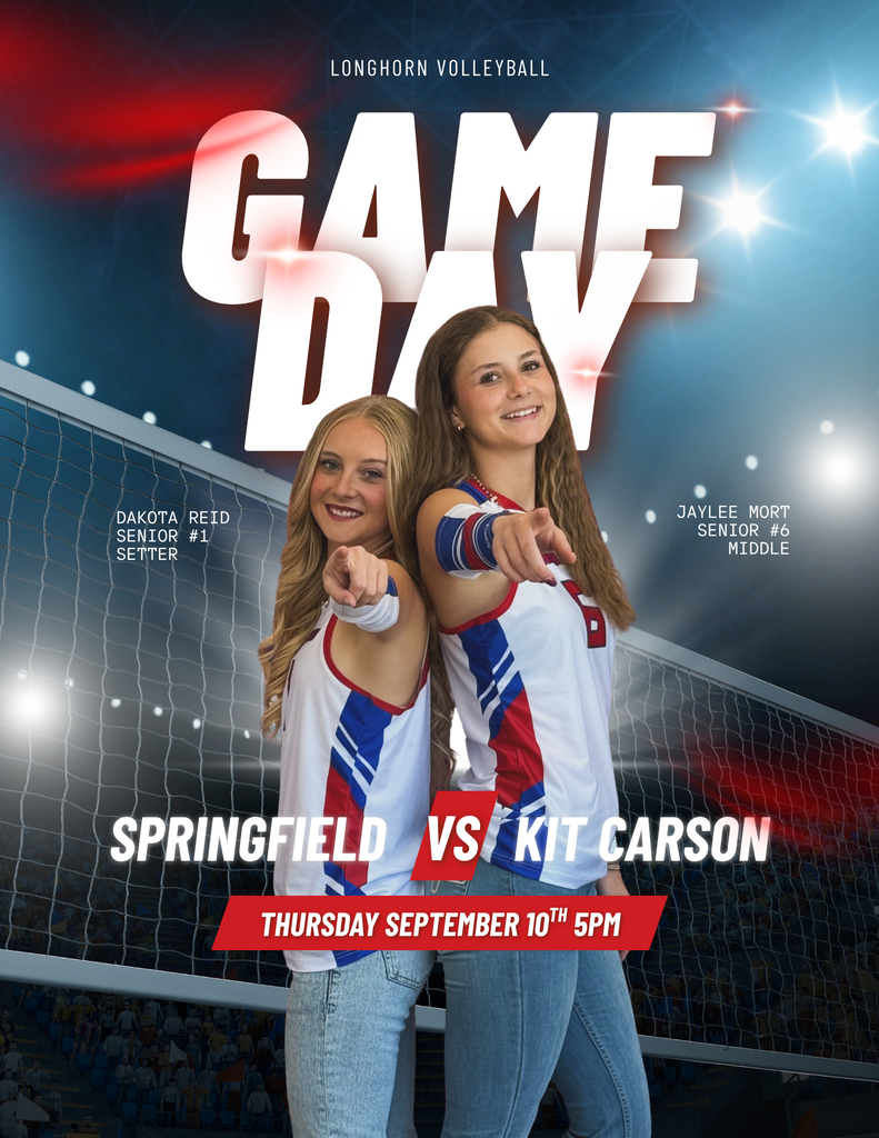 Longhorn Volleyball Game Day Picture of Seniors Dakota Reid and Jaylee Mort Springfield vs. Kit Carson Thursday September 10th 5pm