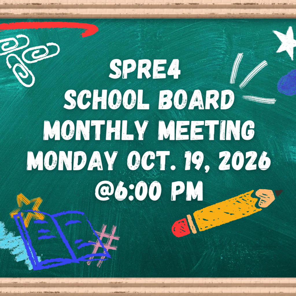 The SPRE4 Board of Directors will host the regular monthly meeting on Monday Oct. 19, 2026 @ 6:00pm