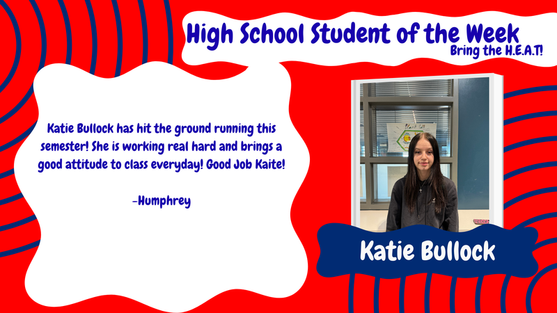 High School Student of the Week - Katie Bullock