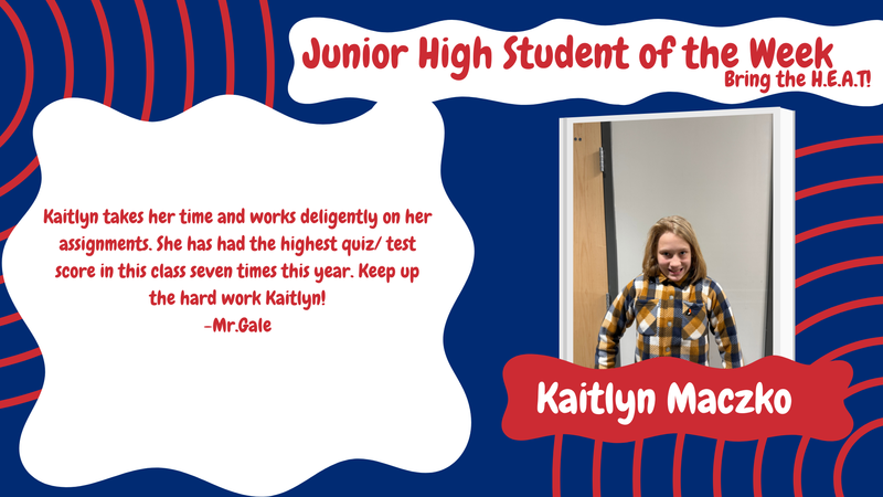 Junior High Student of the Week - Kaitlyn Maczko