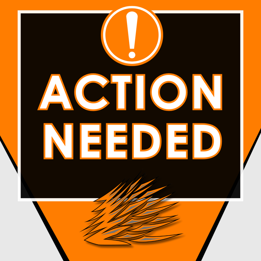 Action Needed
