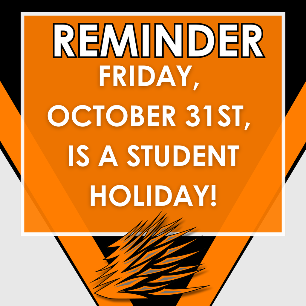 Friday, October 31st is a student holiday