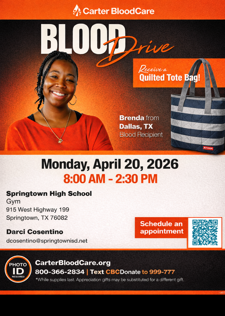 Graphic that says blood drive for Springtown ISD on Monday, April 20th from 8:00am - 2:30pm