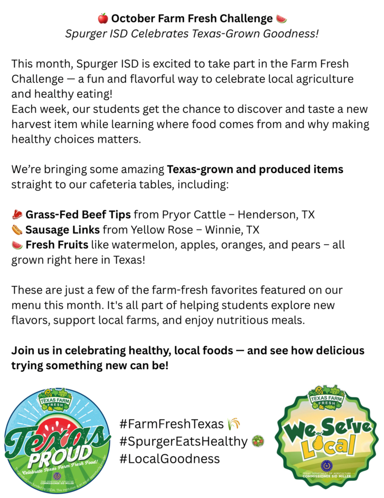 Grass fed beef, farm fresh products, Texas-grown and produced items coming to our cafeteria.