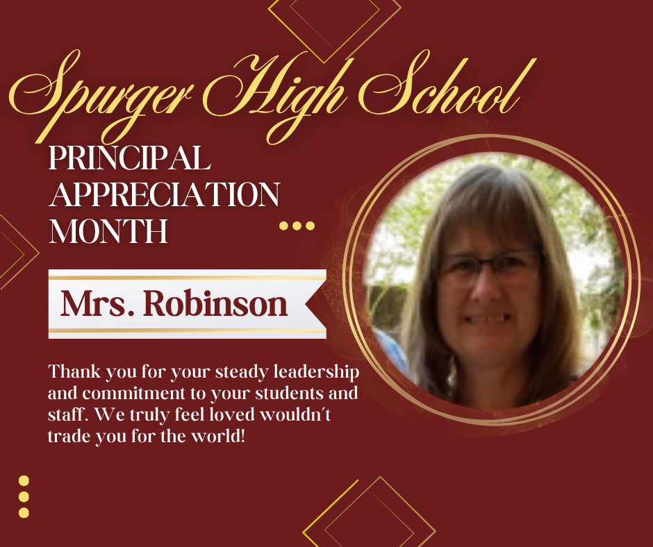 Spurger High School Principal Appreciation Month