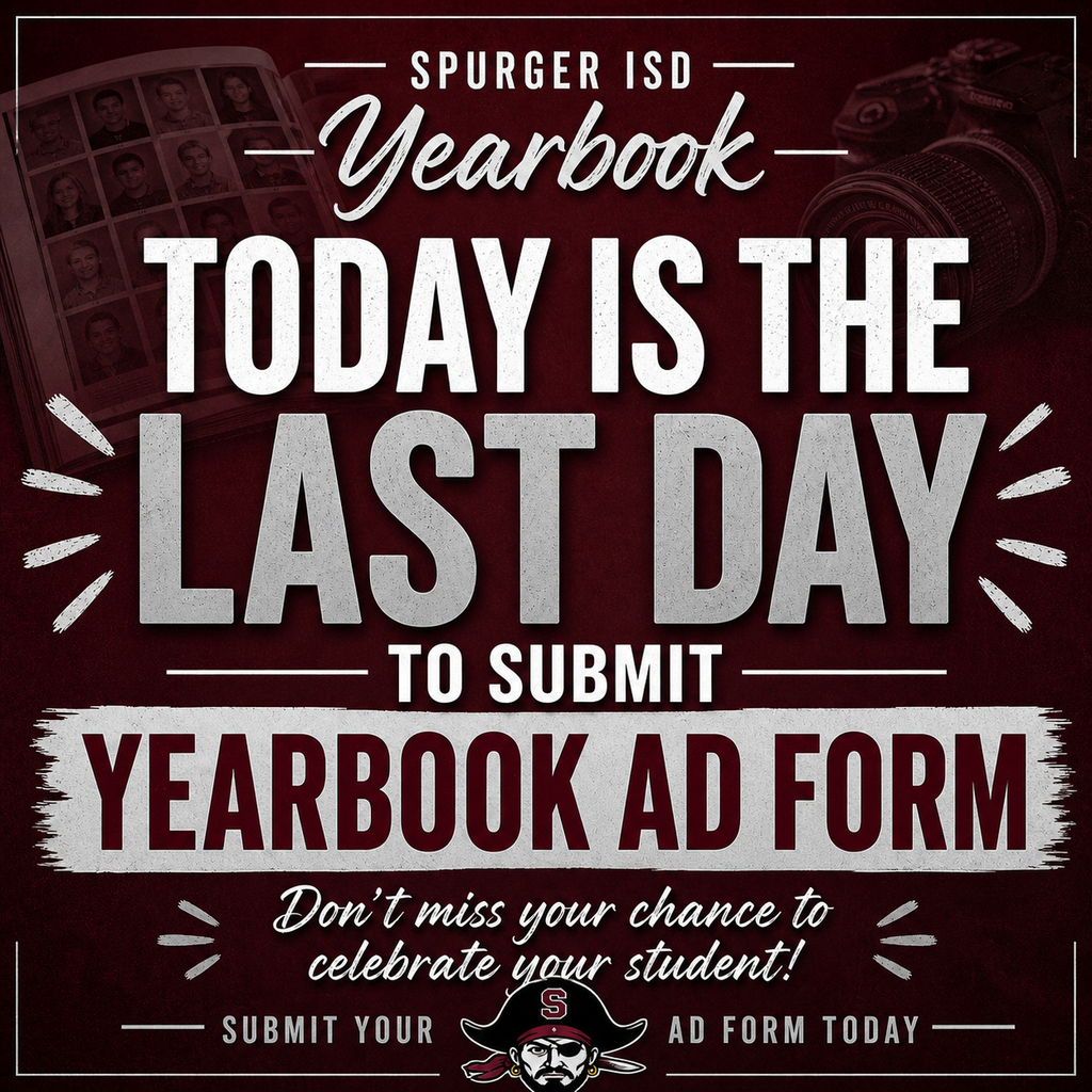 Last day to submit yearbook ad forms to Edee Stephens