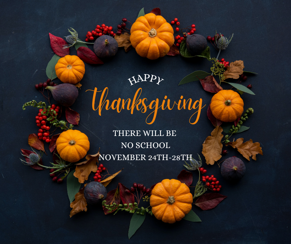 No School - November 24th-28th
