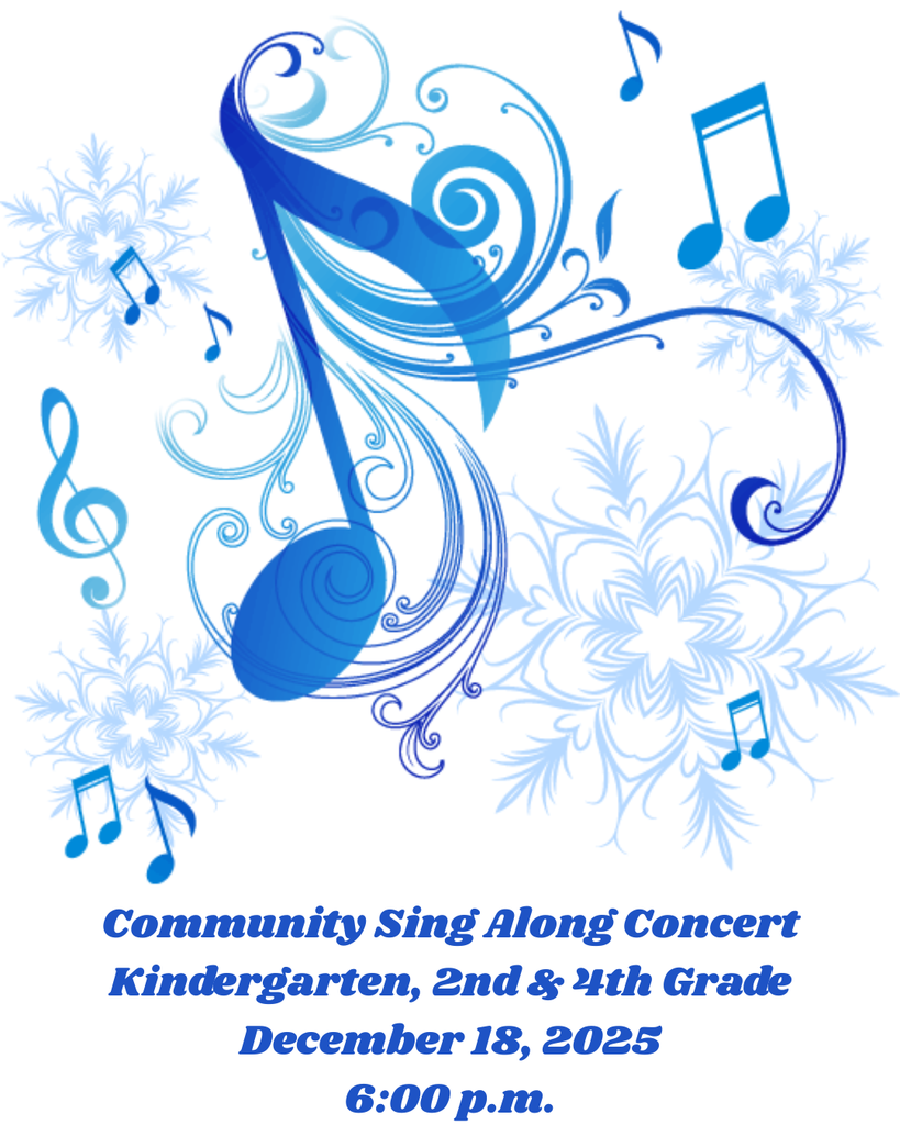 Community Sing Along Concert - December 18, 2025 at 6:oo p.m. for Kindergarten, 2nd & 4th grade students