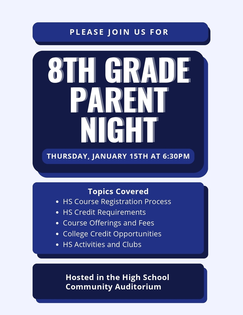 8th Grade Parent Night - January 15th @ 6:30 p.m.