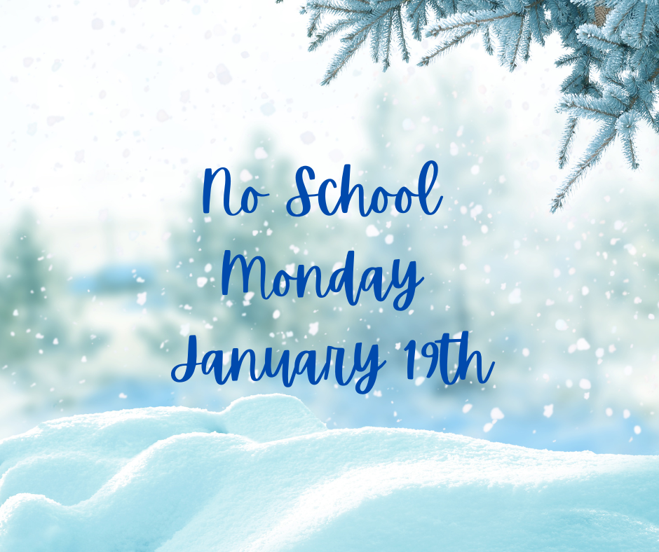No School - January 19, 2026