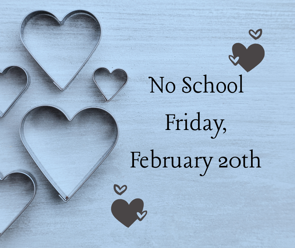 No School - February 20, 2026