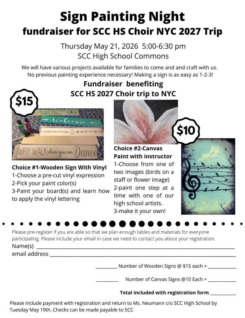 SCC HS Choir - Sign Painting Fundraiser - Thursday, May 21. 5:00-6:30 p.m.