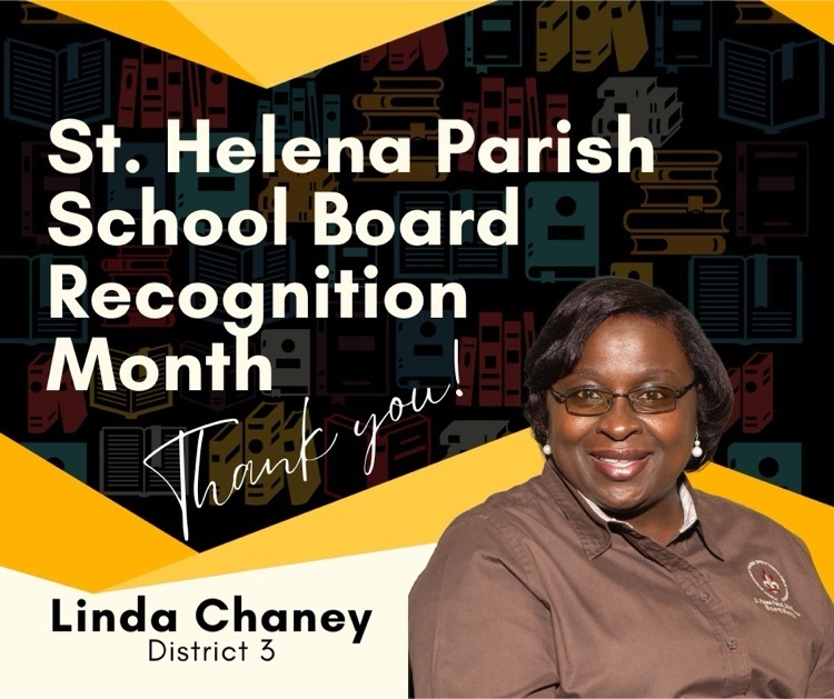 School Board Recognition Month St Helena Parish School District