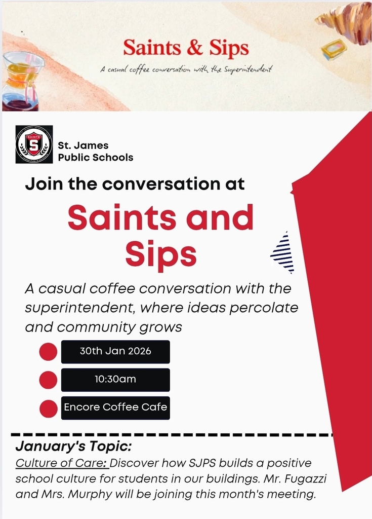 Saints and Sips: Coffee with Superintendent on Friday, January 30th at 10:30am at the Encore Coffee Cafe
