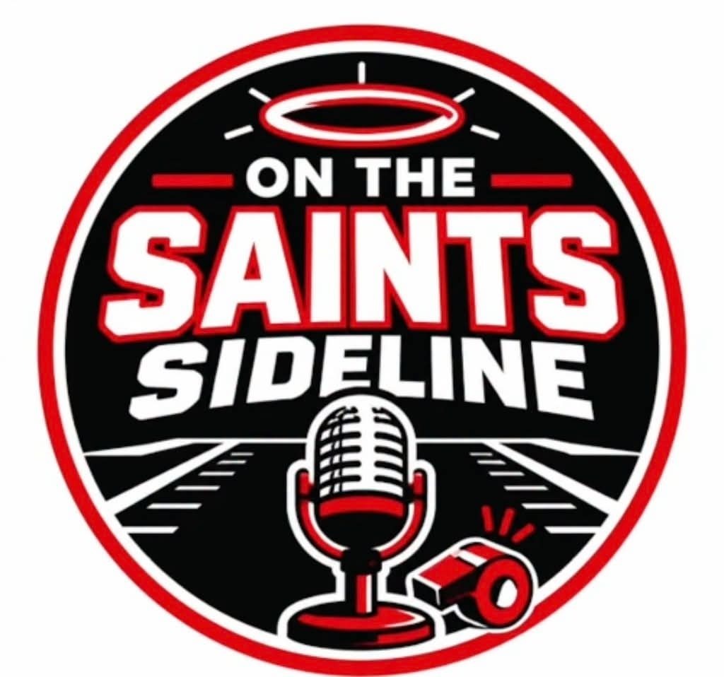 Logo features a microphone and whistle, with "On the Saints Sideline" in red lettering.