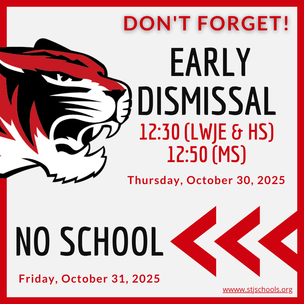Early Dismissal Schedule on Thursday, October 30, 2025 and  No School on Friday, October 31st. 