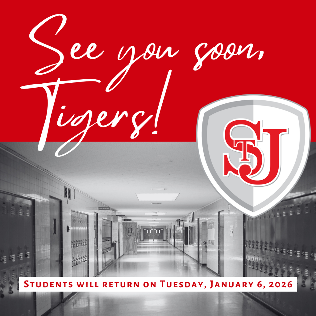 See you soon, Tigers! Students will return on Tuesday, January 6, 2026. 