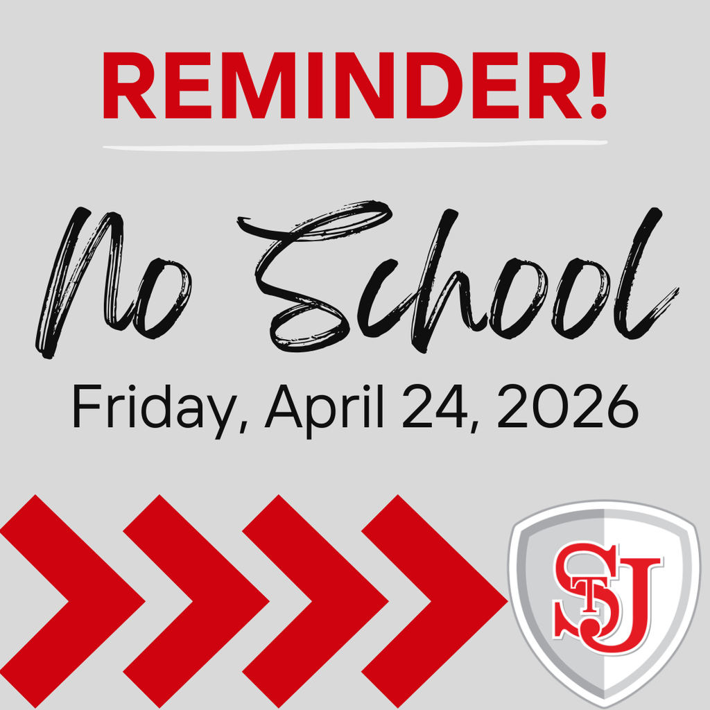 A gray background displays a reminder message in red. It reads: "No School Friday, April 24, 2026".