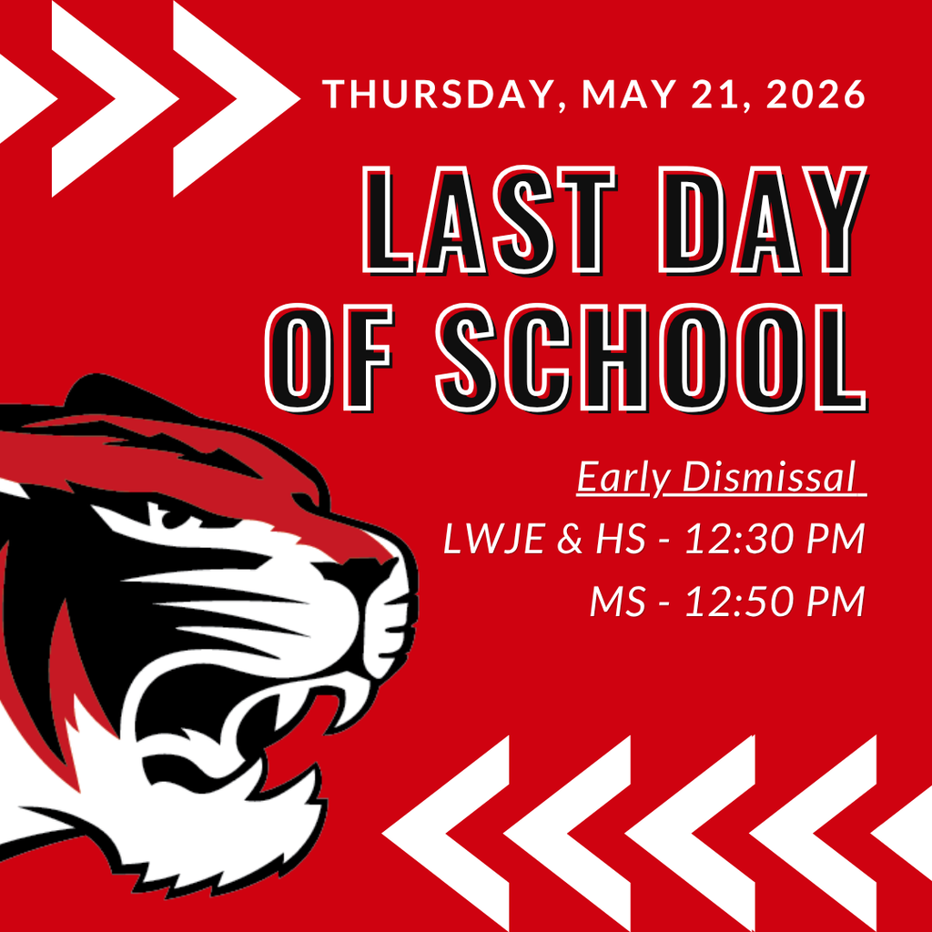 Red background with white text. Bold text reads "Last Day of School" above a tiger head.