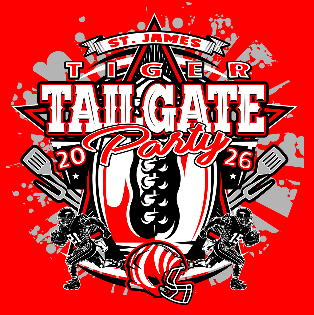 Red background with white and black logo featuring football players and a helmet with the words "St. James Tiger Tailgate Party 2026".