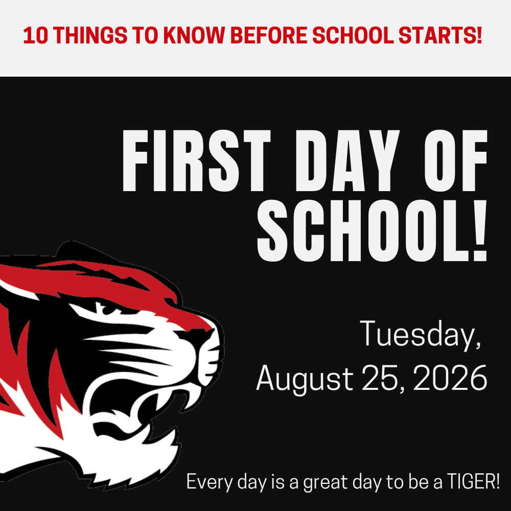 A black poster announces the first day of school. It features a tiger mascot and the date August 25, 2026.