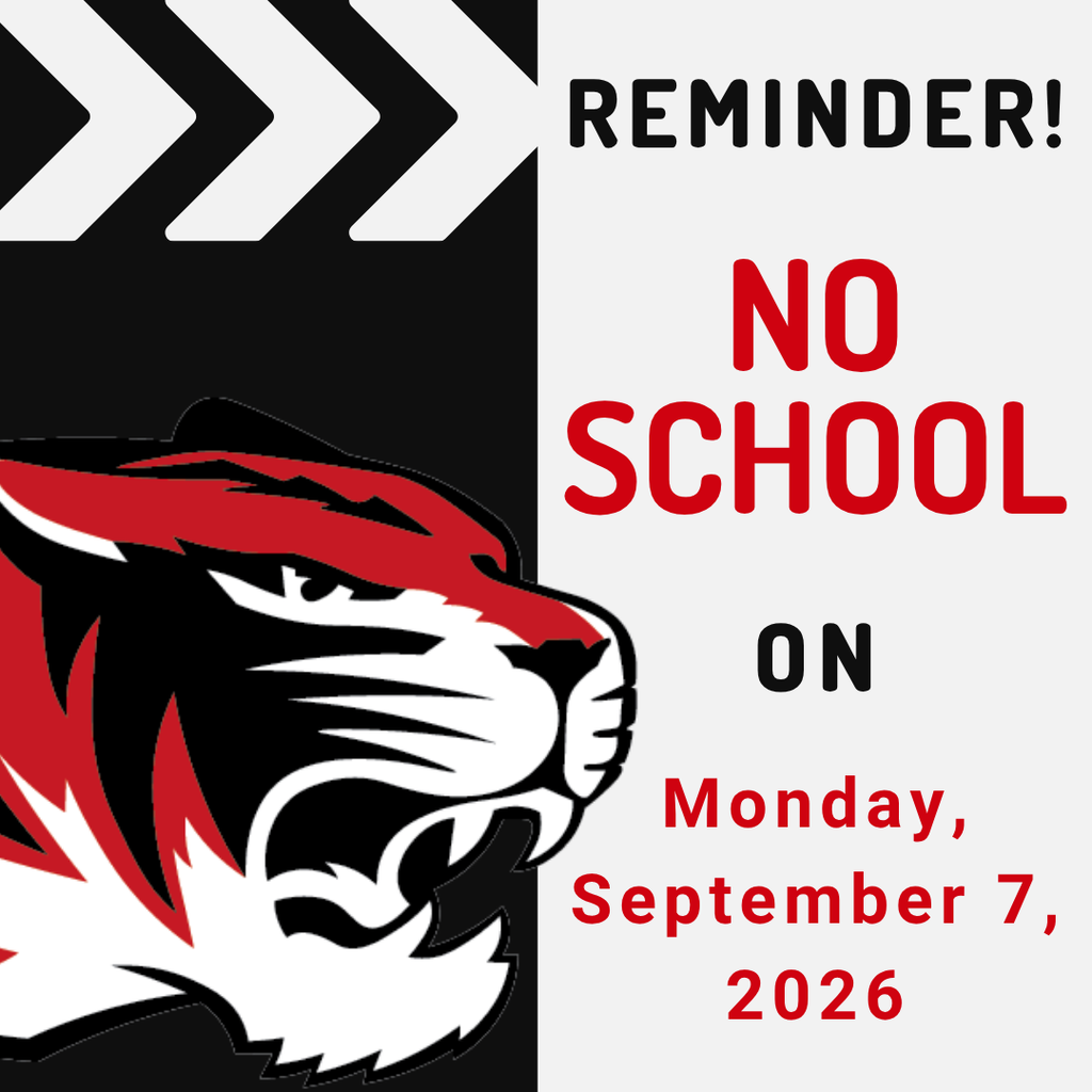 REMINDER: No School on Monday, September 7, 2026, in observance of Labor Day.
