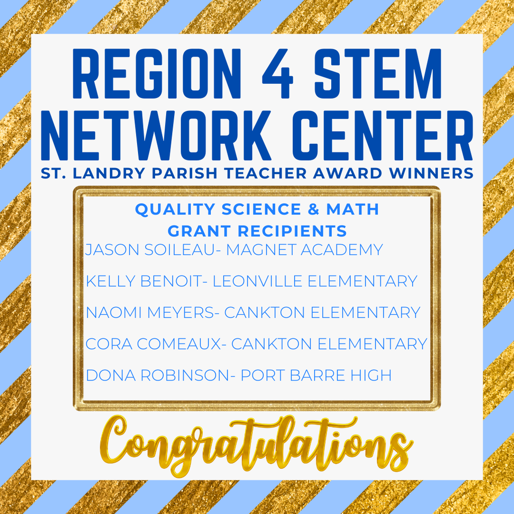 region 4 stem network center slpsb teacher award winners